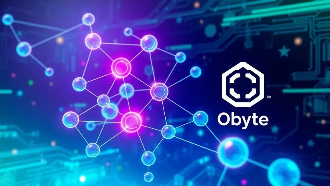 Alternativas descentralizadas: o que é o DAG e o exemplo do Obyte