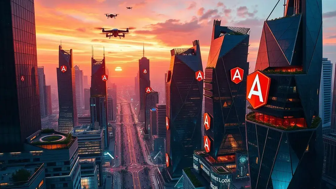 Conclusão: Por que Angular é a escolha ideal para escalar